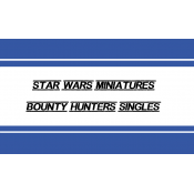 Star Wars Bounty Hunters Singles  (5)